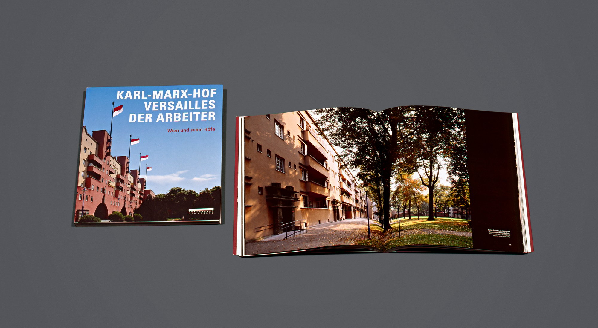 Karl-Marx-Hof Versailles der Arbeiter – Wien und seine Höfe