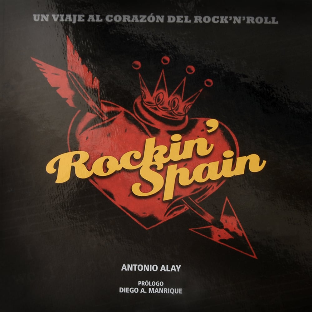 Rockin´ Spain, un viaje al corazón del rock´n´roll