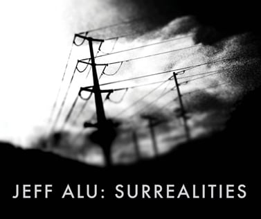 Jeff Alu: Surrealities