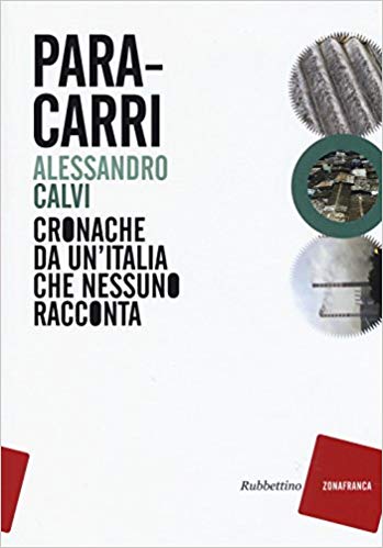 Paracarri, cronache da un'Italia che nessuno racconta