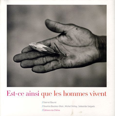 Est-ce Ainsi que les Hommes Vivent