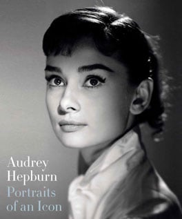 Audrey Hepburn: Portraits of an Icon