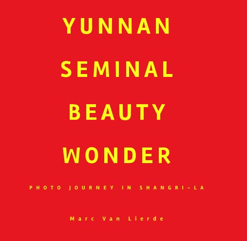 Yunnan Seminal Beauty Wonder