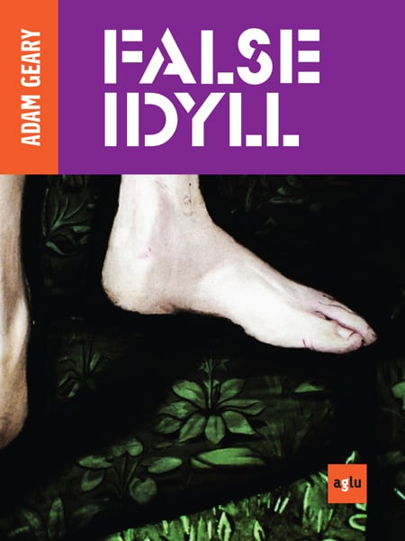 FALSE IDYLL