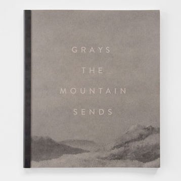 Grays the Mountain Sends