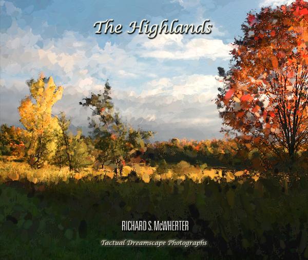 The Highlands: Tactual Dreamscape Photographs