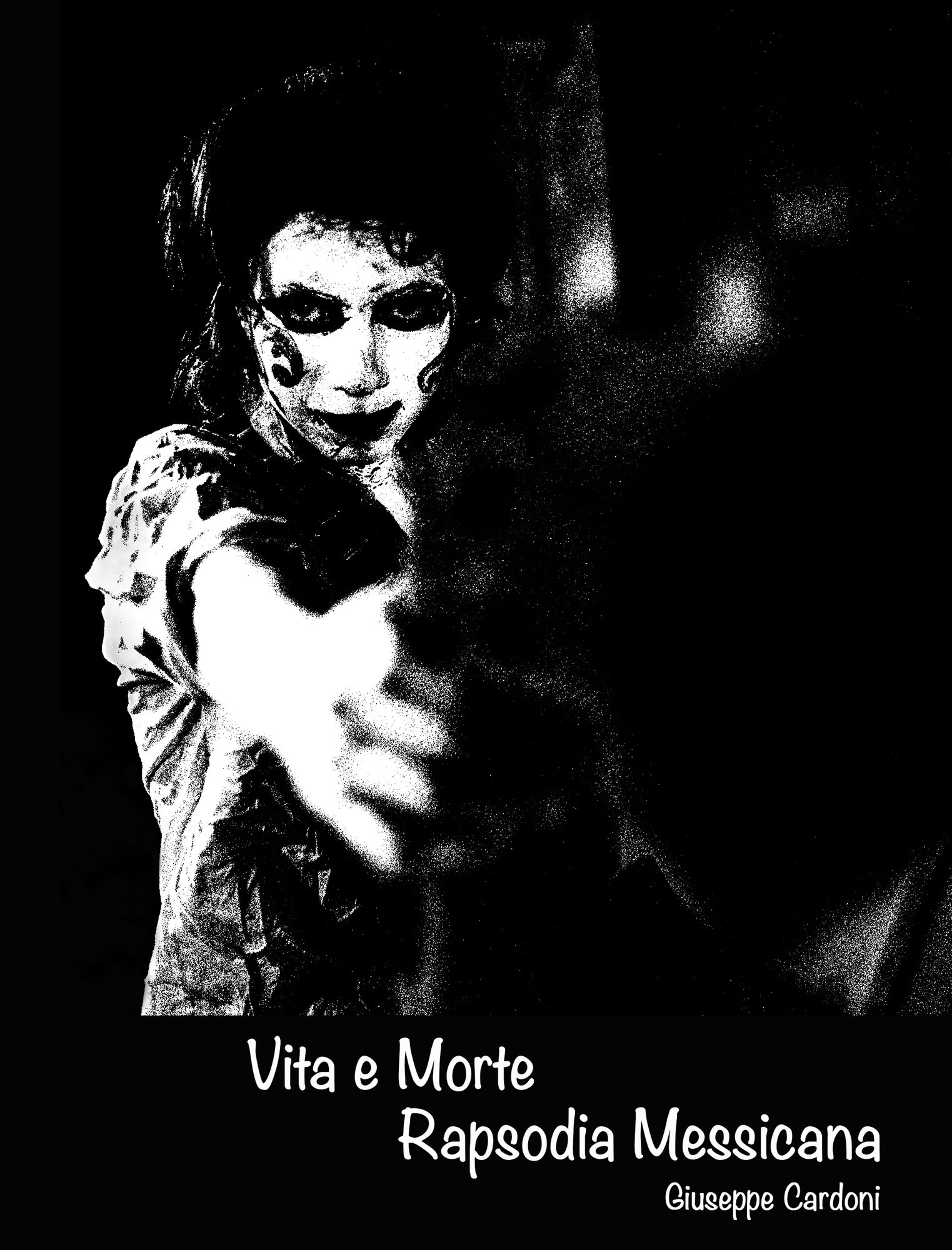 Vita e Morte - Rapsodia Messicana