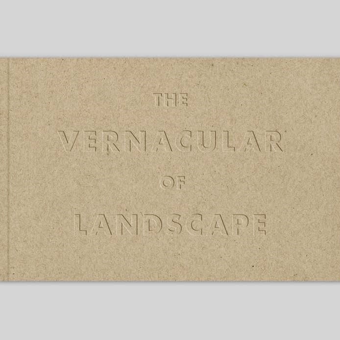 The Vernacular of Landscape