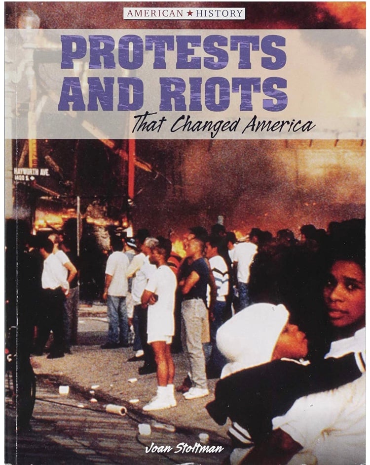 Protests and Riots That Changed America