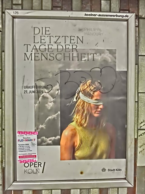 "COLOGNE OPERA ORACLE" or "THE LAST DAYS OF HUMANITY" "DIE LETZTEN TAGE DER MENSCHHEIT"
