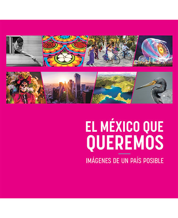 El México que queremos