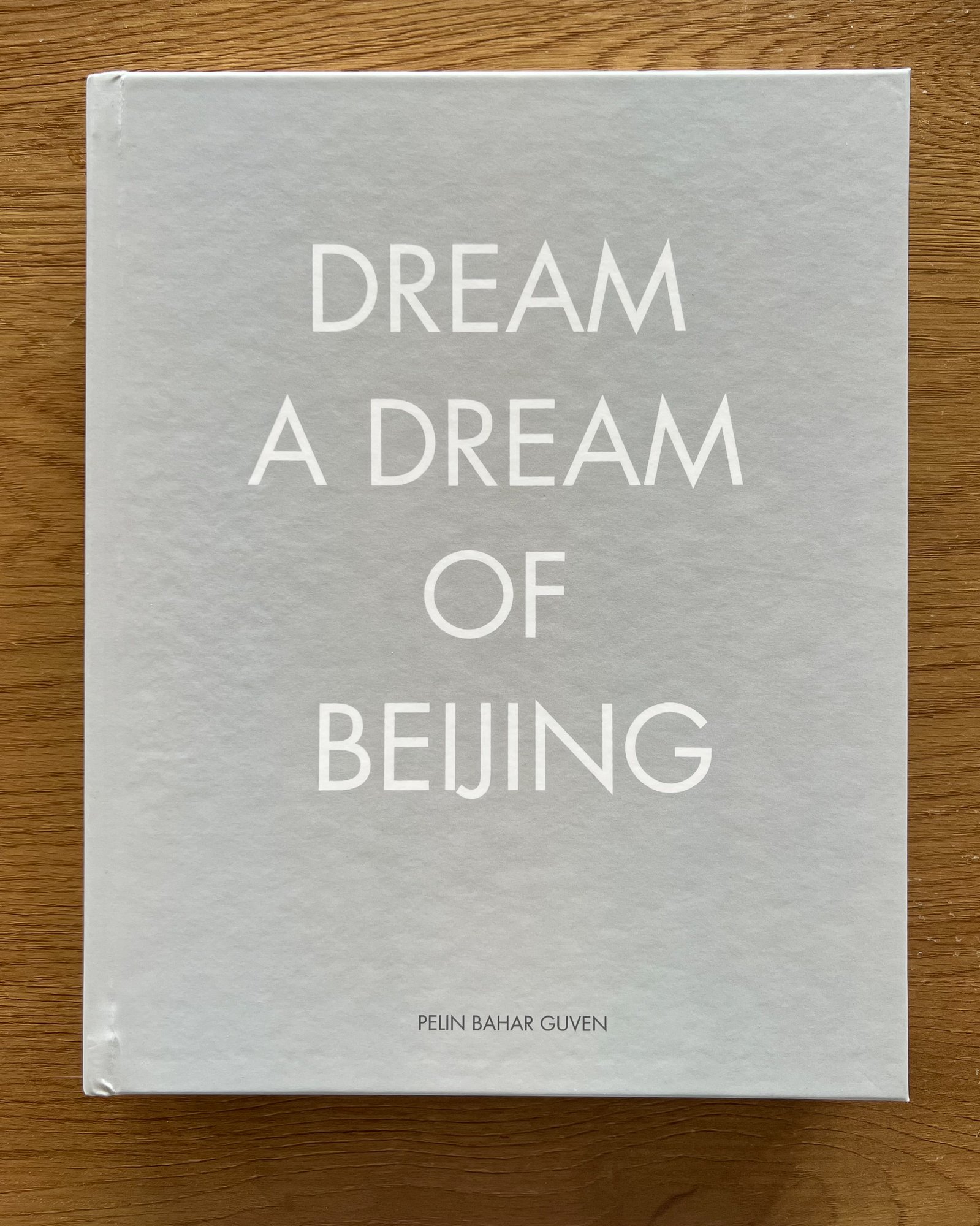 Dream a Dream of Beijing