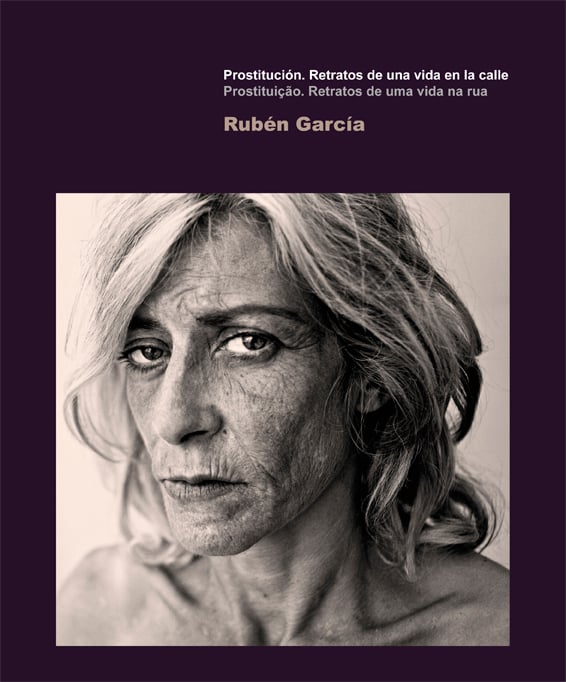 Prostitución. Retratos de una vida en la calle