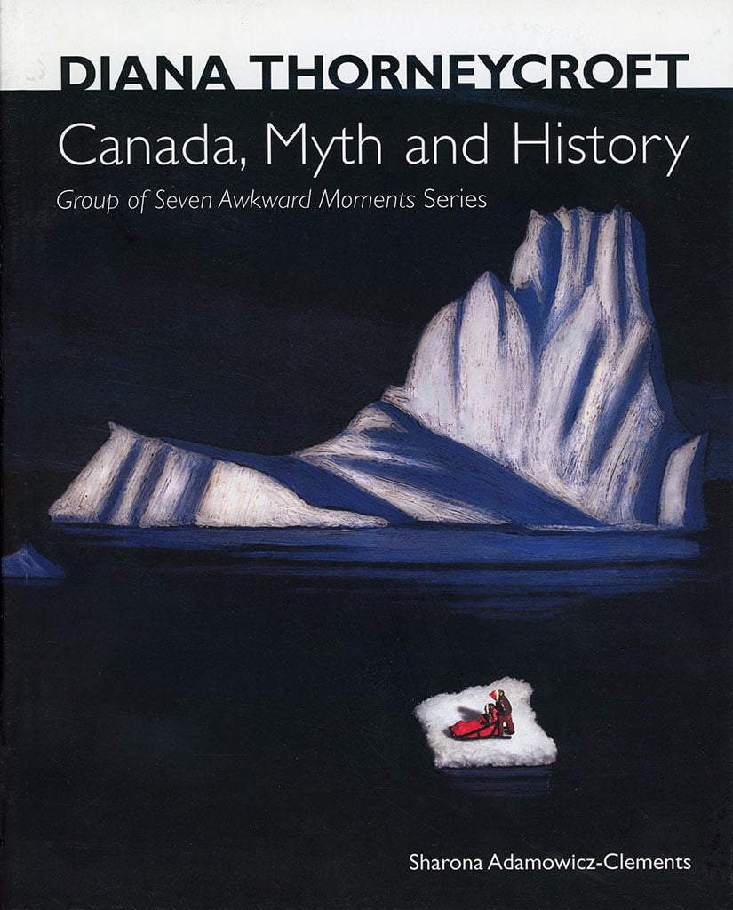 Canada, Myth and History: Group of Seven Awkward Moments Series