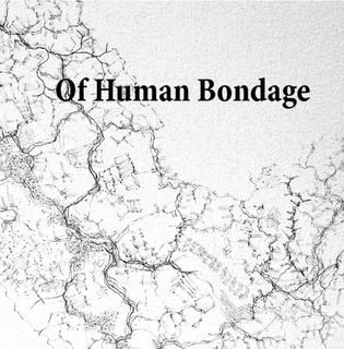 Of Human Bondage