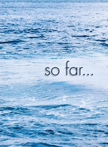 So Far