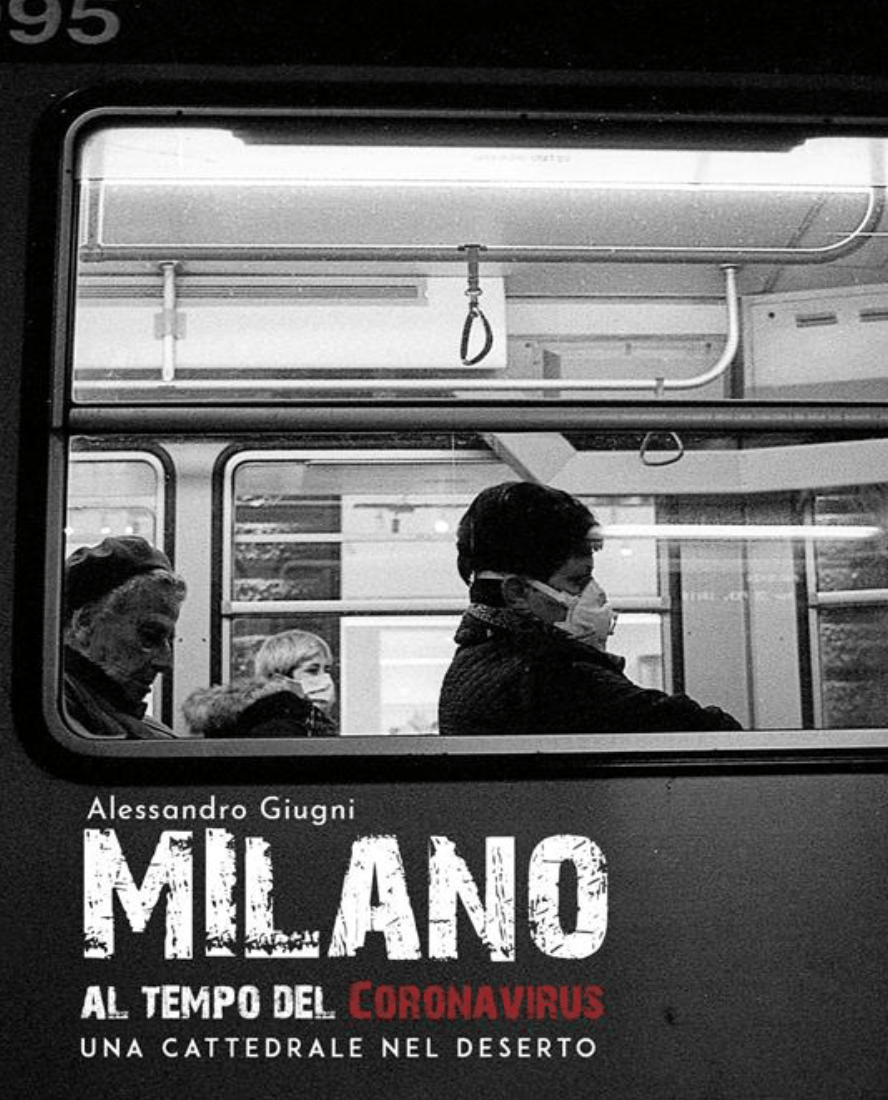 Milano al tempo del Coronavirus. Una cattedrale nel deserto. Ediz. illustrata