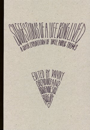 Suggestions of a Life Being Lived