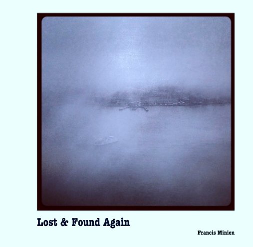 Lost and Found Again