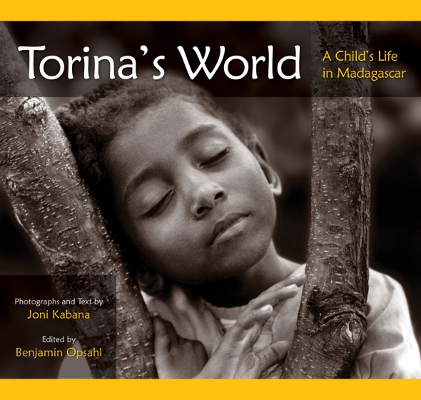 Torina's World: A Child's Life In Madagascar