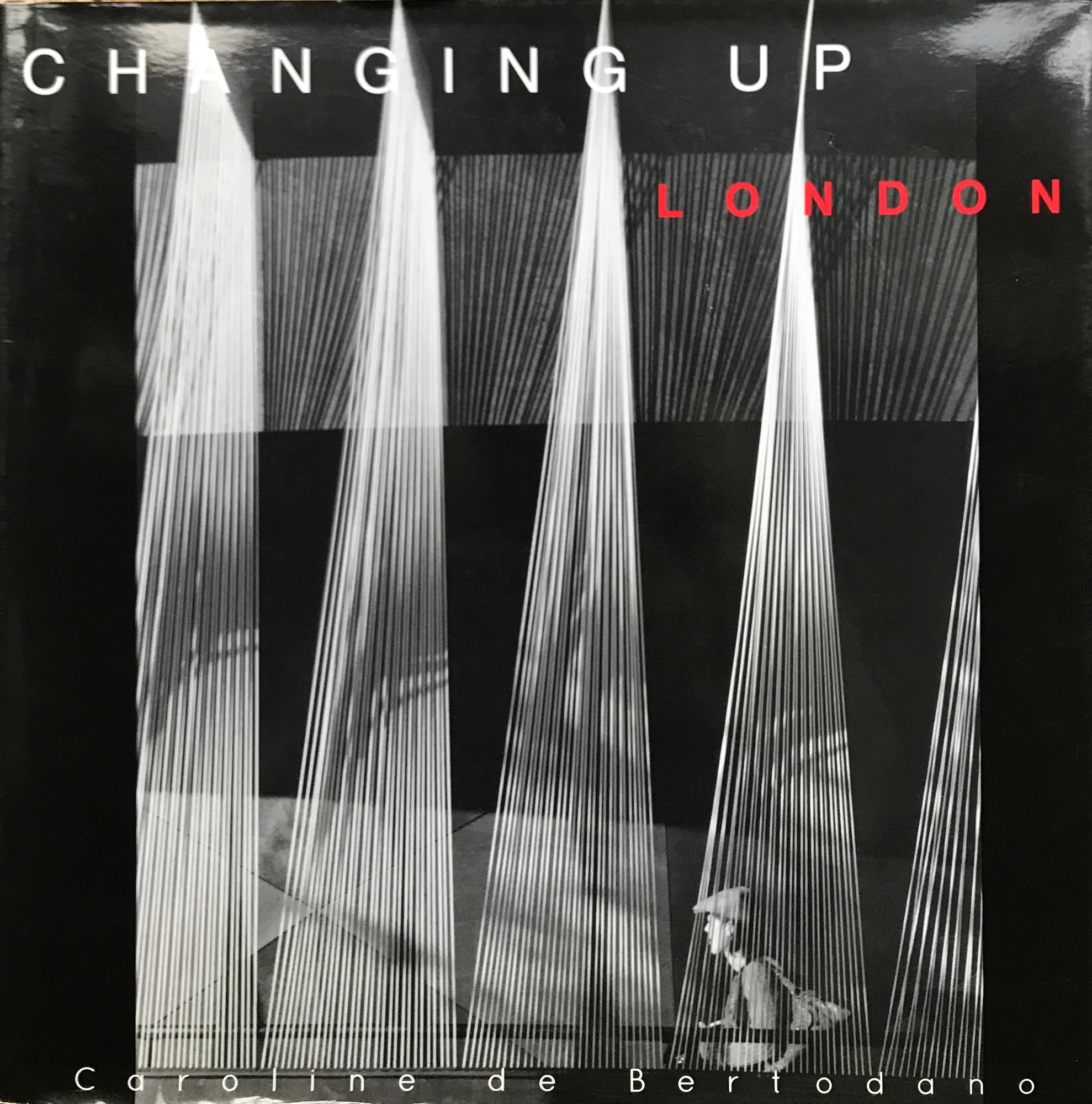 Changing Up: London 2015