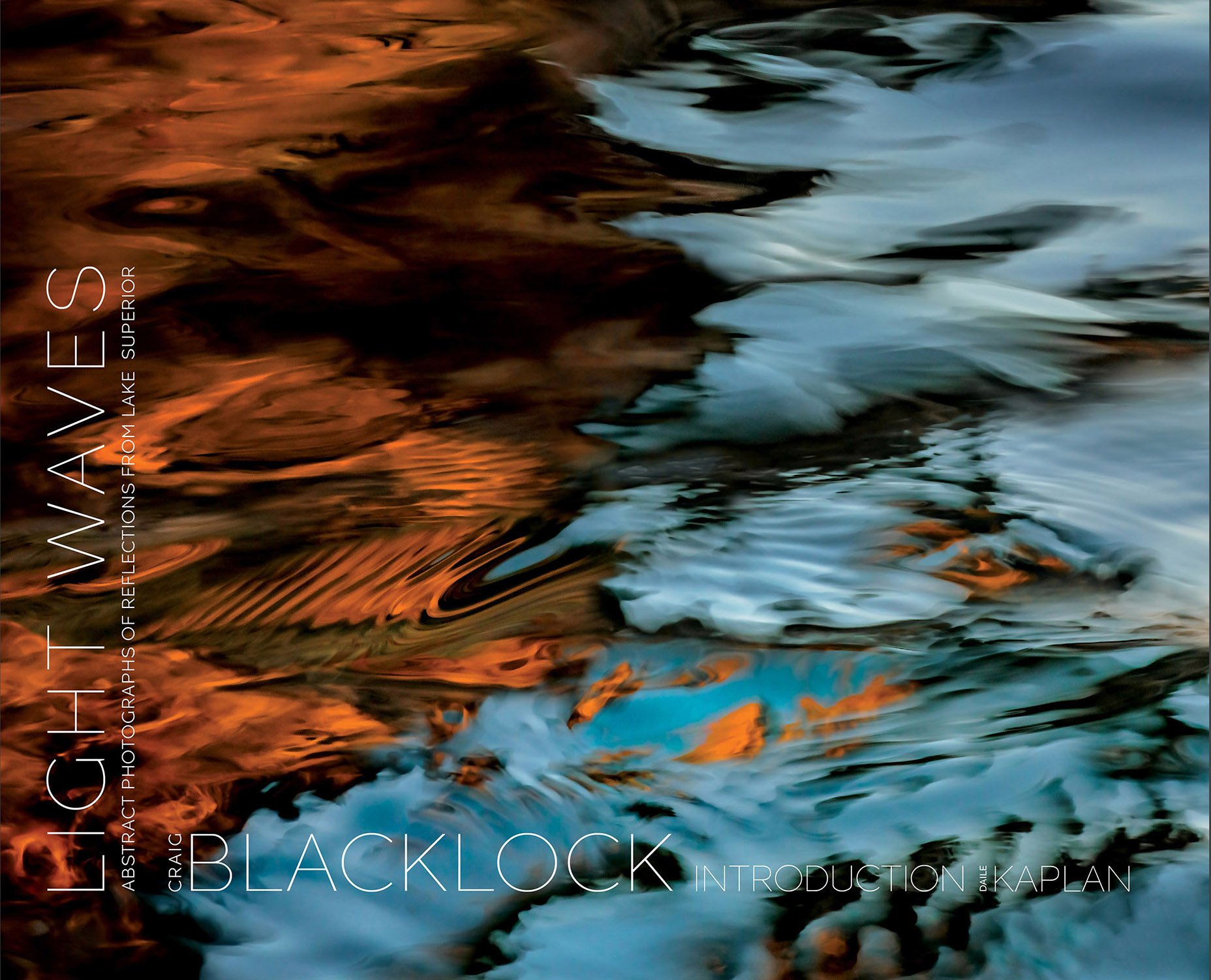 Light Waves, Abstract Photographs of Reflections from Lake Superior