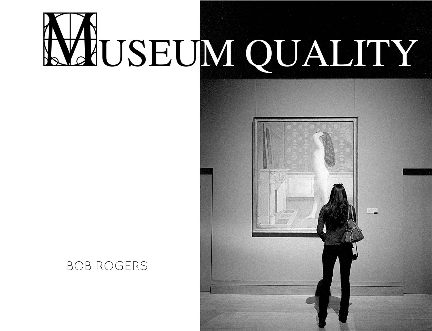 Museum Quality