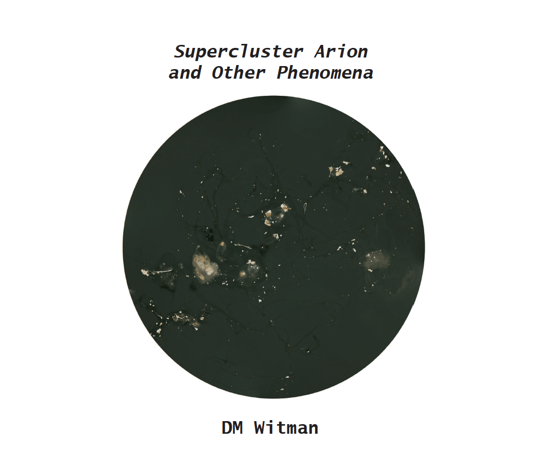 Superclsuter Arion and Other Phenomena