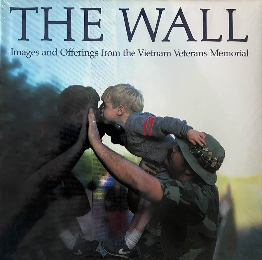 The Wall: Images and offerings from the Vietnam Veterans Memorial