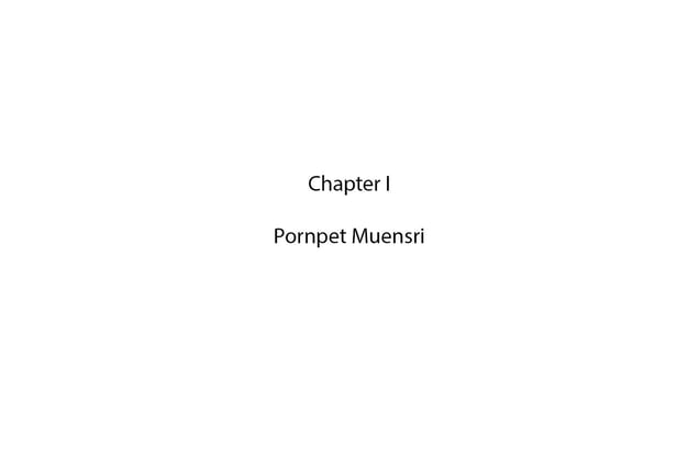 Chapter 1: Pornpet Muensri