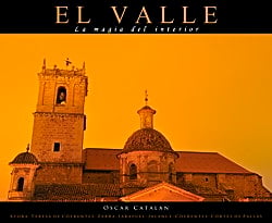 El Valle. La Magia del Interior