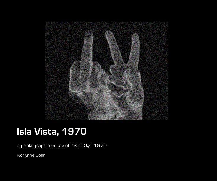 Isla Vista, 1970