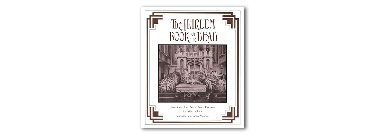Harlem Book of the Dead by James Vander Zee. Published by Primary Information.