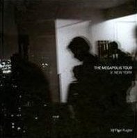 The Megapolis Tour New York