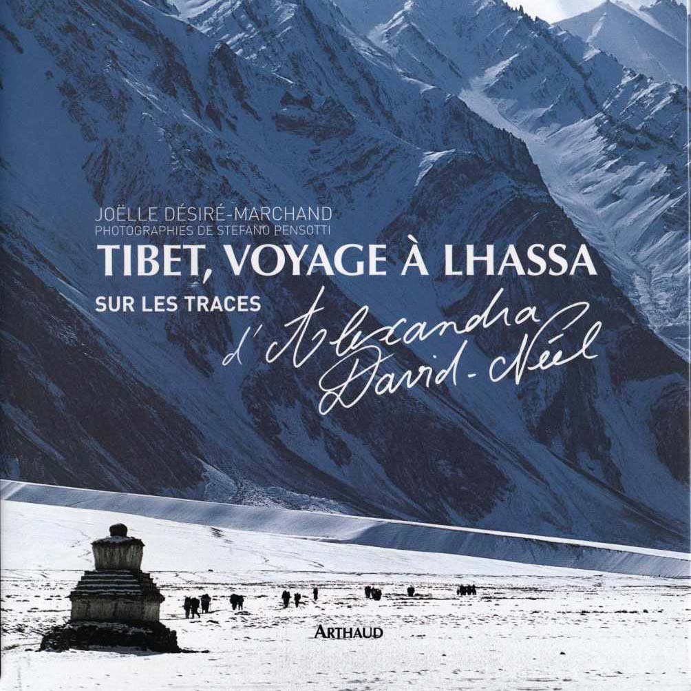 Tibet, voyage à Lhassa sur les traces d'Alexandra David-Néel