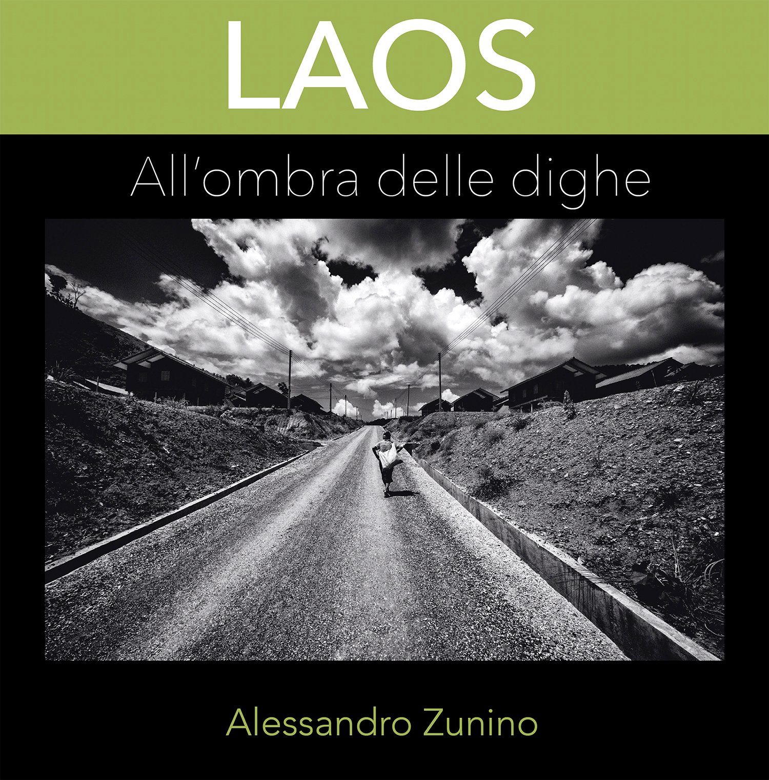 Laos. All'ombra delle dighe.