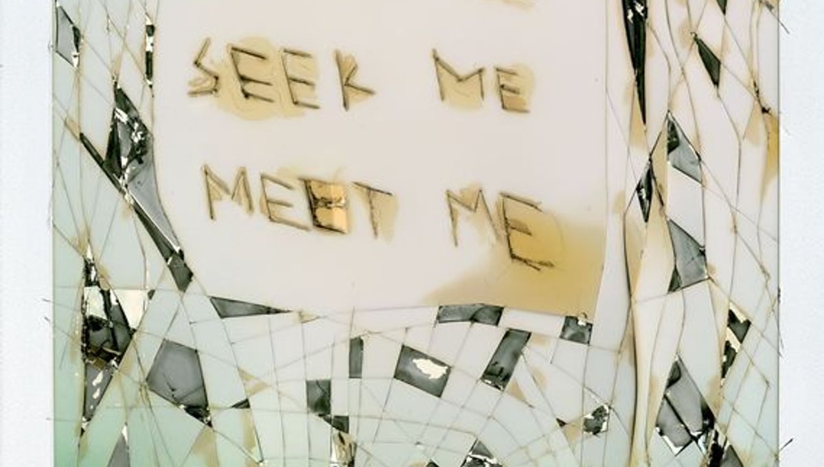 Find me, seek me, meet me © Mimi Youn