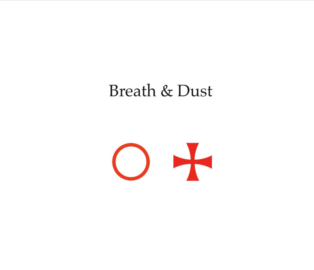 Breath & Dust