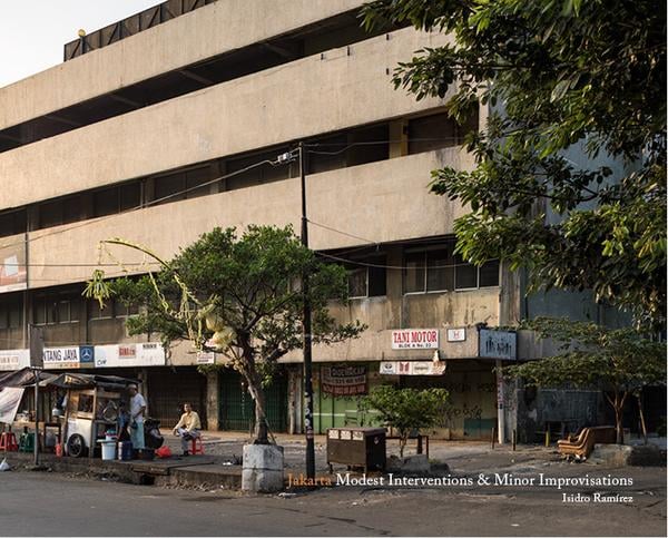 Jakarta: Modest Interventions and Minor Improvisations 