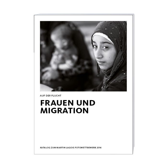 Auf der Flucht: Frauen und Migration