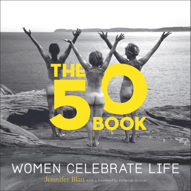 The 50 Book: Women Celebrate Life