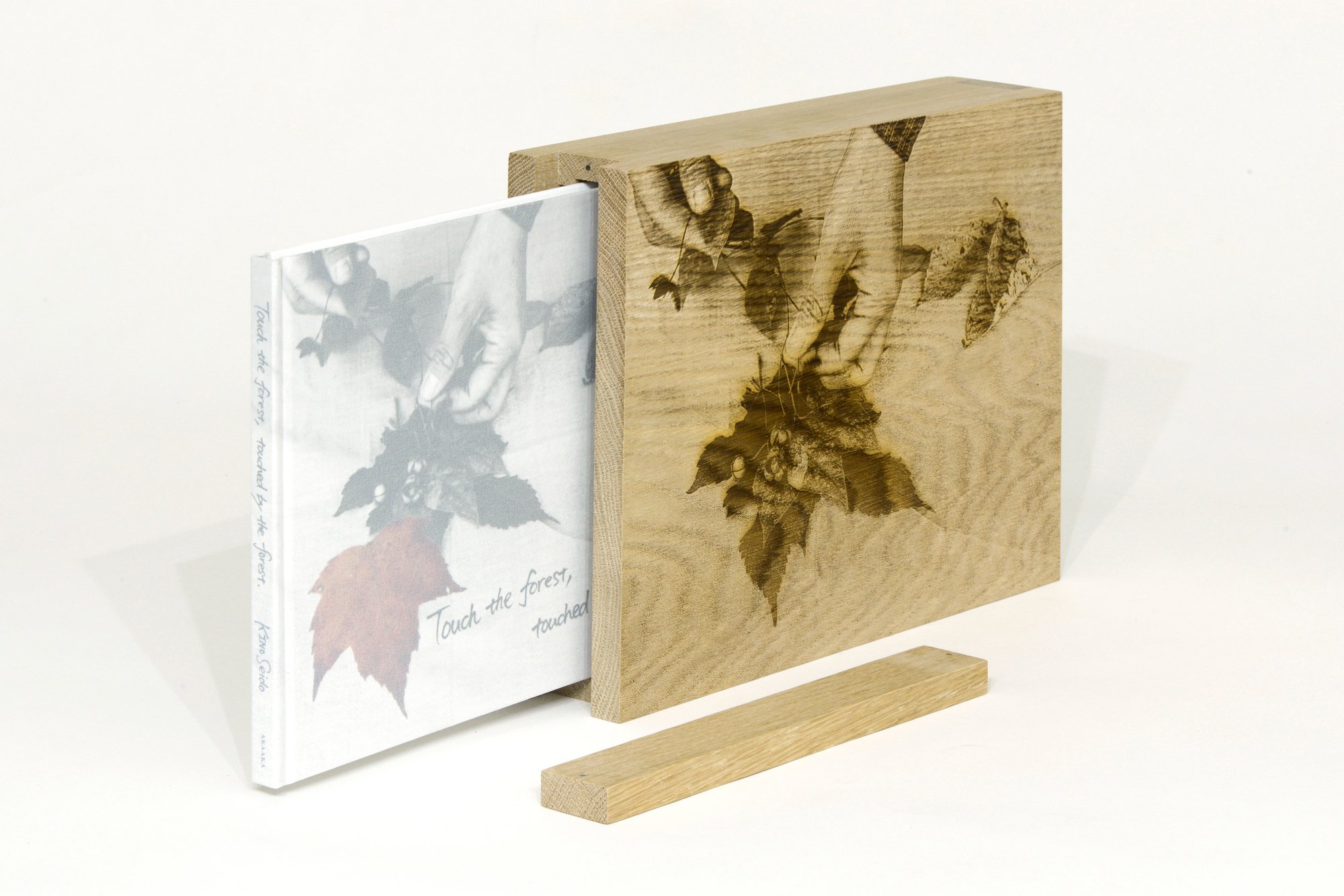 [Limited edition] Touch the forest, touched by the forest.