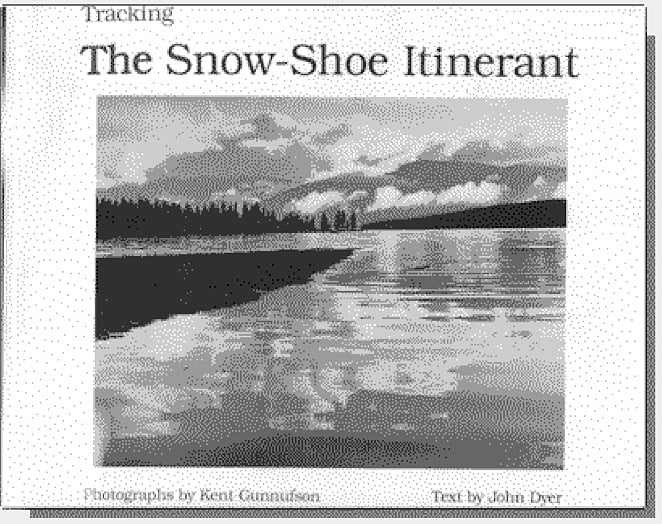 Tracking The SnowShoe Itinerant