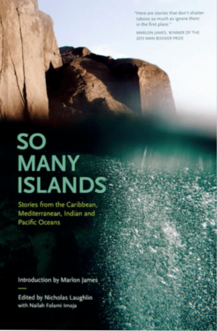So Many Islands: Stories from the Caribbean, Mediterranean, Indian and Pacific Oceans