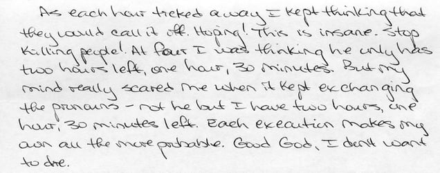 As Each Hour Ticked Away.. Letter written in 2010 by a man on Death Row in Mississippi, describing a fellow inmates execution. 2 years later his execution also took place, despite the many appeals he had filed in attempts to save his life.© Amy Elkins