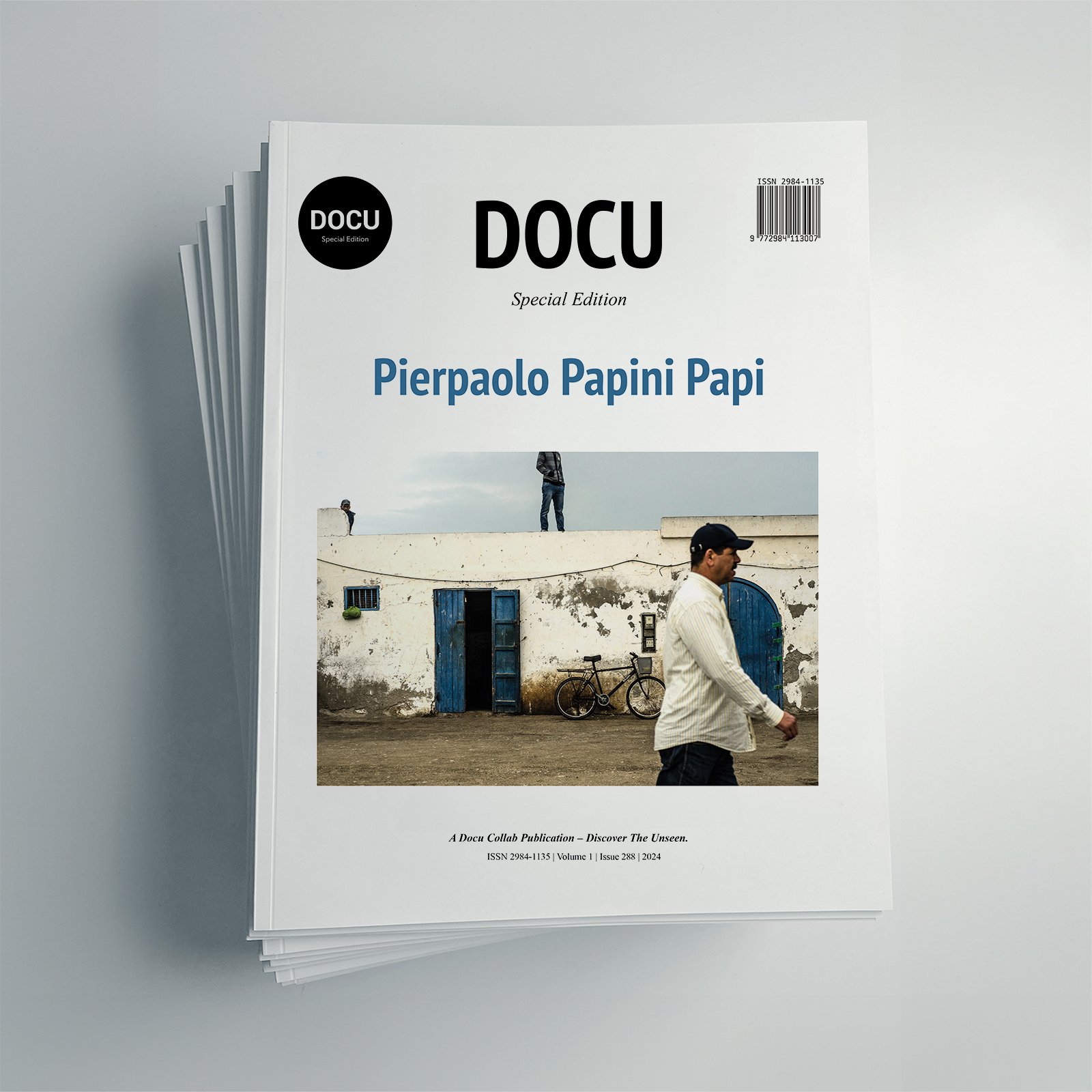 “Discover the unseen” DOCU Special Edition, Pierpaolo Papini Papi. Vol.1 Issue 288.