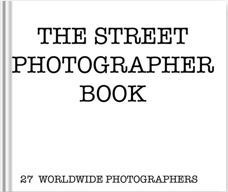 The Street Photographer Book