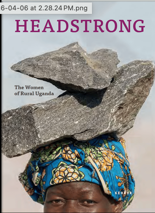 HeadStrong: The Women of Rural Uganda