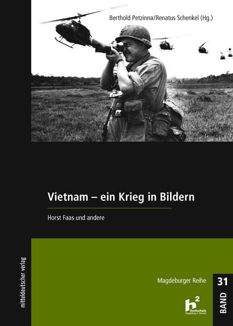 Vietnam - ein Krieg in Bildern