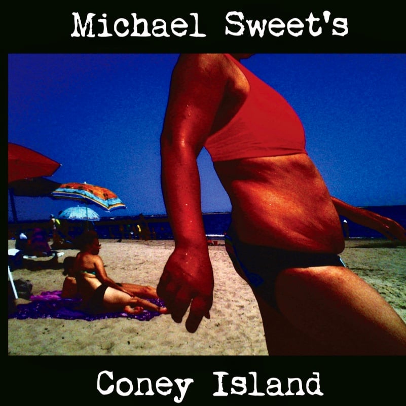 Michael Sweet's Coney Island